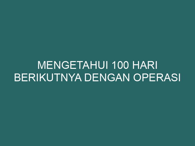  Mengetahui 100 Hari Berikutnya dengan Operasi Modulo